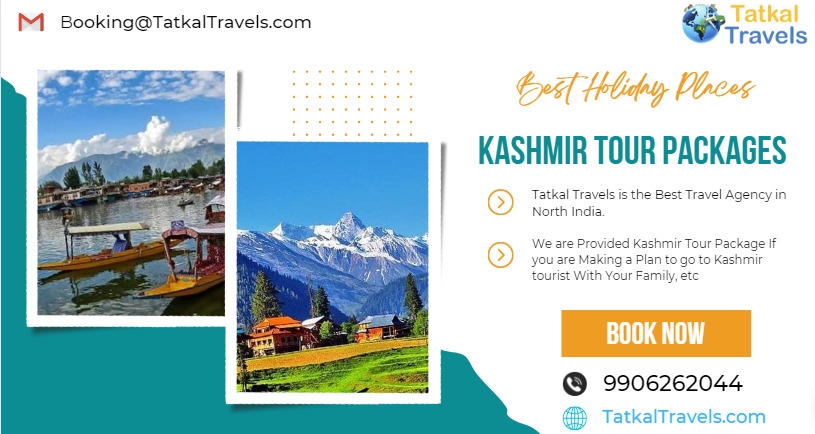 Best Holiday Places Kashmir Tour Packages - Tatkal Travels
