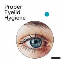 Proper Eyelid Hygiene